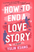 How to End a Love Story: Book of the Month Edition (used)