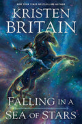 Falling in a Sea of Stars (Green Rider) cover image