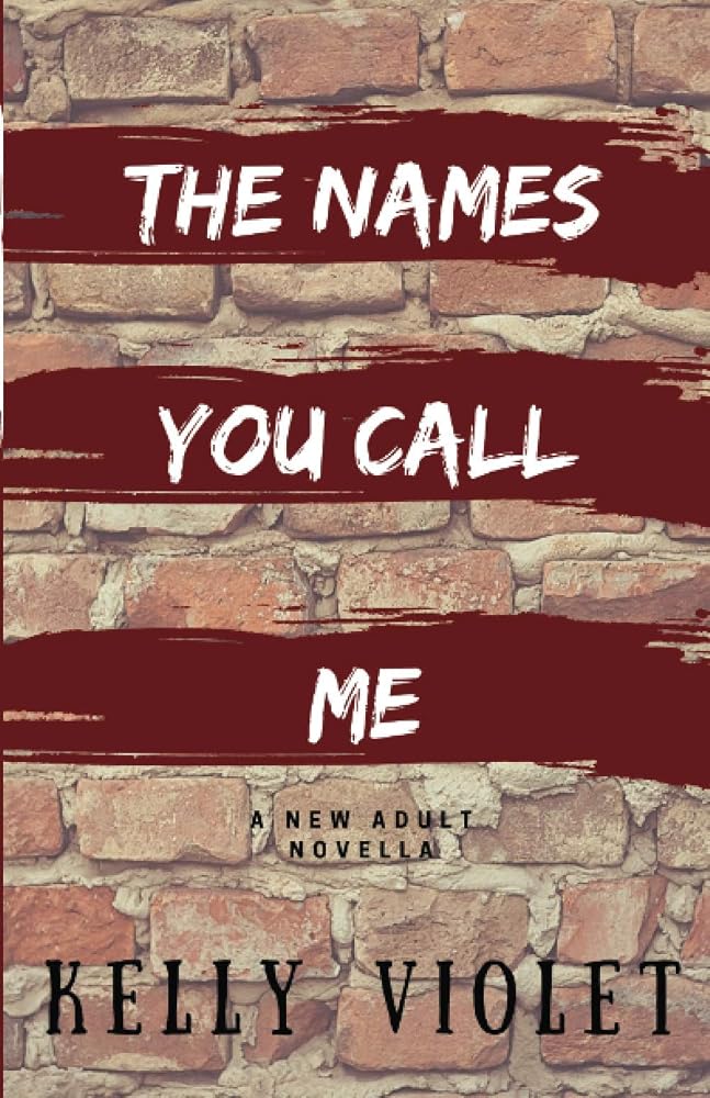 The Names You Call Me cover image