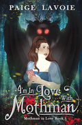 I'm in Love with Mothman (Mothman in Love) cover image