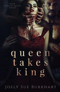 Queen Takes King (Their Vampire Queen) cover image